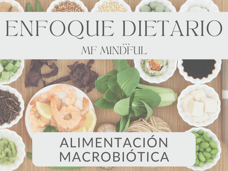 Dieta macrobiótica - MF Mindful - artesalud macrobiótica - macrobiotica