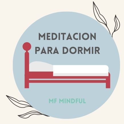 meditacion para dormir - MF Mindful