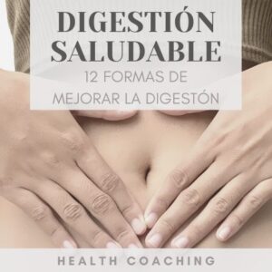 Digestión saludable - Health Coaching - MF Mindful